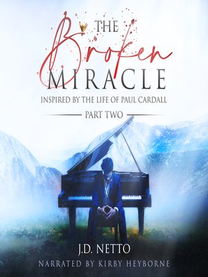cover image of The Broken Miracle, Part 2